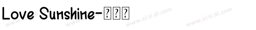 Love Sunshine字体转换
